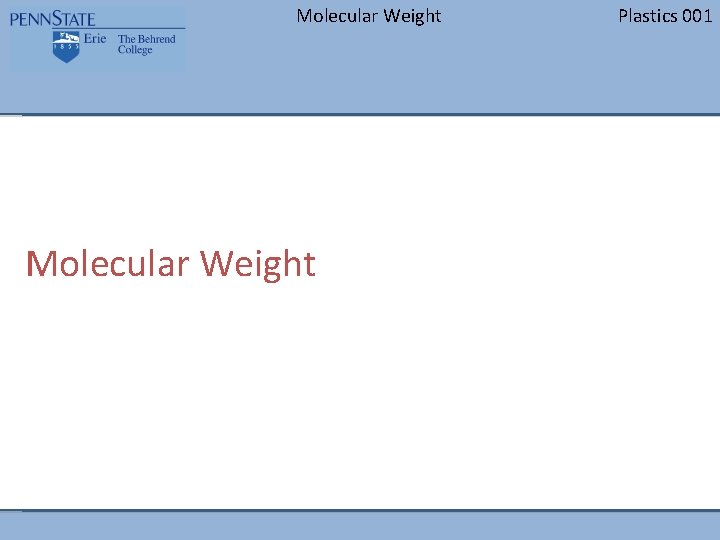 Molecular Weight Plastics 001 