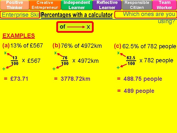 Positive Thinker Creative Entrepreneur Independent Learner Reflective Learner Team Worker Which ones are you