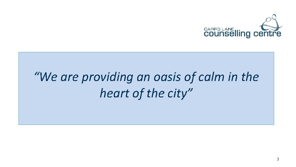 “We are providing an oasis of calm in the heart of the city” 3