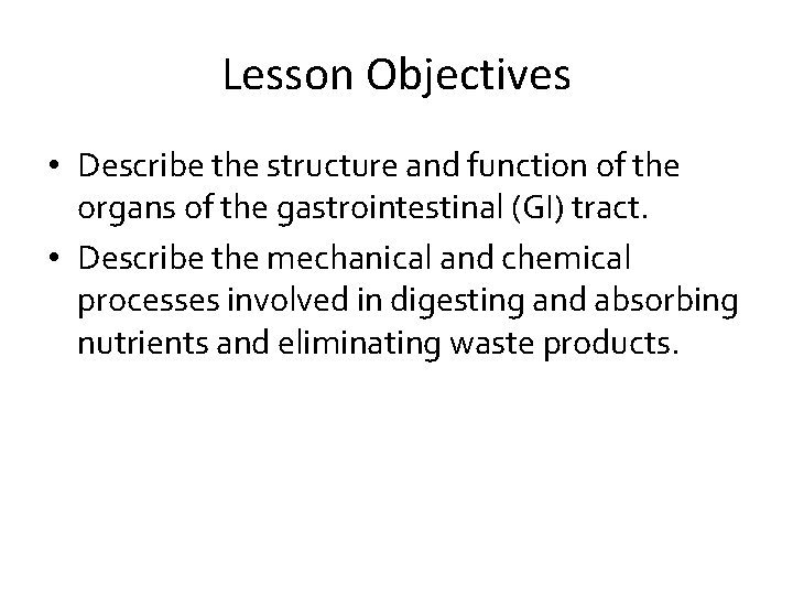Gastrointestinal System Part I Assessment Chapter 52 Mrs
