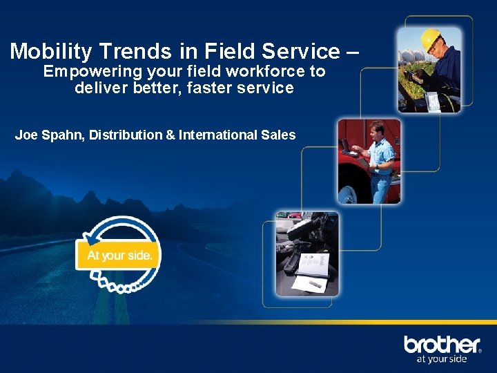 Mobility Trends in Field Service – Empowering your field workforce to deliver better, faster