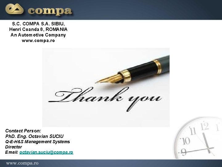 S. C. COMPA S. A. SIBIU, Henri Coanda 8, ROMANIA An Automotive Company www.