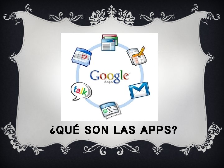 ¿QUÉ SON LAS APPS? 