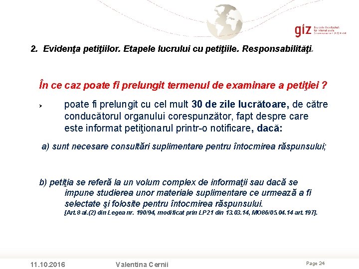 2. Evidenţa petiţiilor. Etapele lucrului cu petiţiile. Responsabilităţi. În ce caz poate fi prelungit