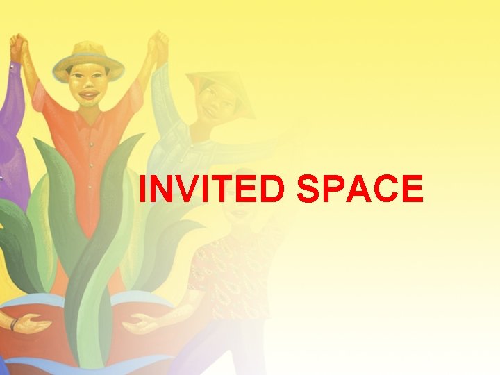 INVITED SPACE 