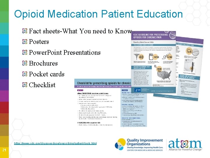 Opioid Medication Patient Education Fact sheets-What You need to Know Posters Power. Point Presentations