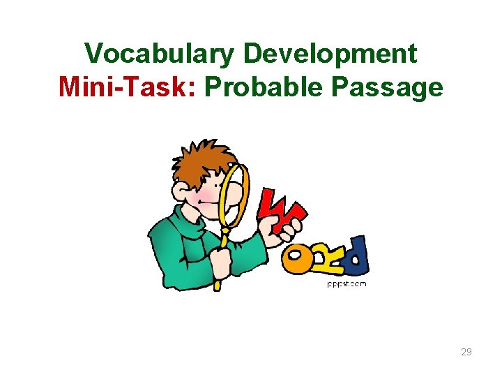 Vocabulary Development Mini-Task: Probable Passage 29 