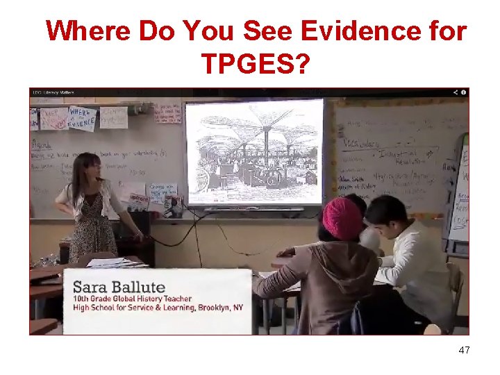 Where Do You See Evidence for TPGES? 47 