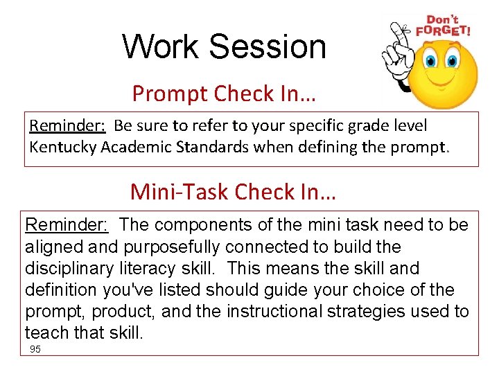 Work Session Prompt Check In… Reminder: Be sure to refer to your specific grade