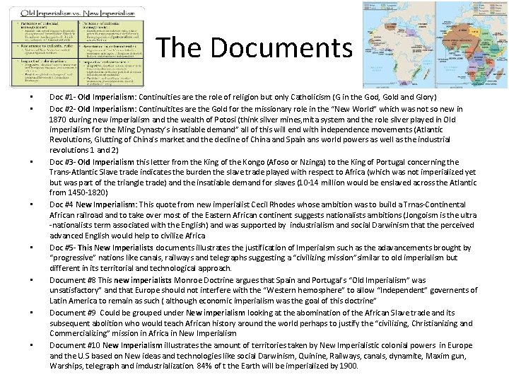 The Documents • • Doc #1 - Old Imperialism: Continuities are the role of The Documents • • Doc #1 - Old Imperialism: Continuities are the role of