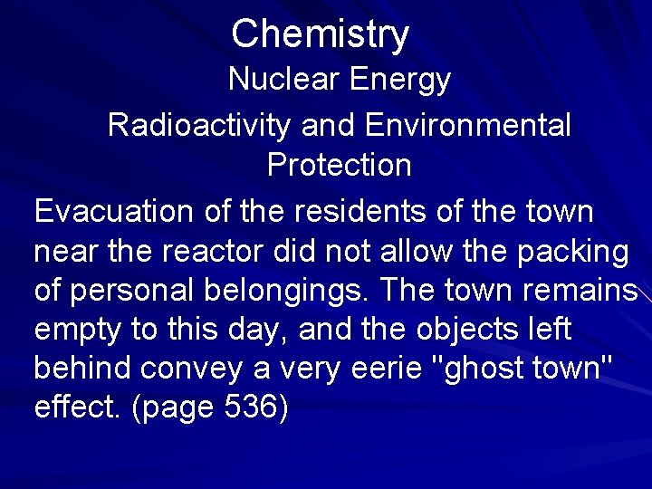 Chemistry Nuclear Energy Radioactivity and Environmental Protection Evacuation of the residents of the town