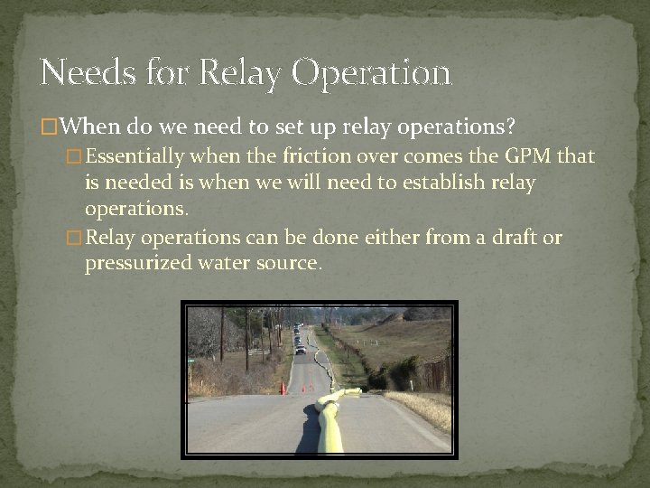 Needs for Relay Operation �When do we need to set up relay operations? �