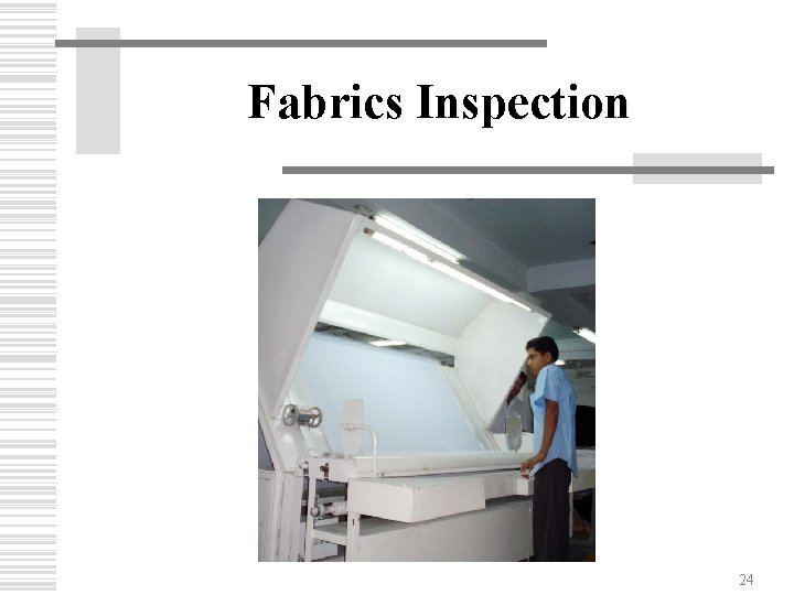 Fabrics Inspection 24 