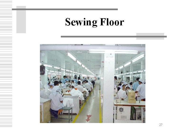 Sewing Floor 27 