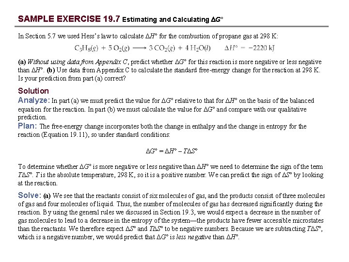 SAMPLE EXERCISE 19. 7 Estimating and Calculating G° In Section 5. 7 we used