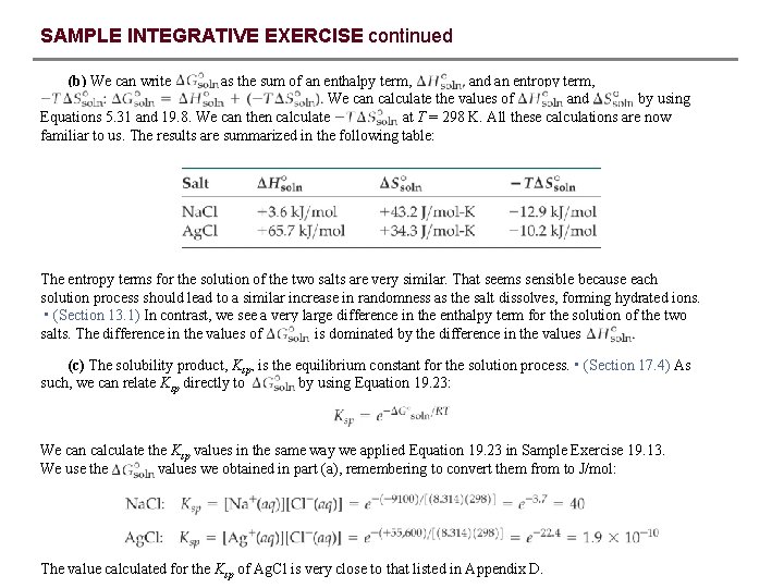 SAMPLE INTEGRATIVE EXERCISE continued (b) We can write as the sum of an enthalpy