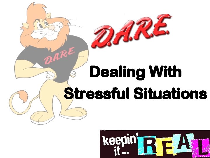Dealing With Stressful Situations 