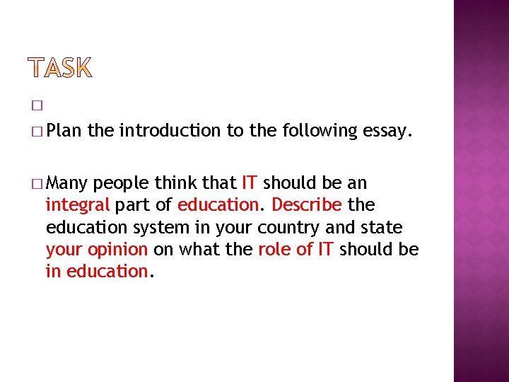 � � Plan the introduction to the following essay. � Many people think that � � Plan the introduction to the following essay. � Many people think that
