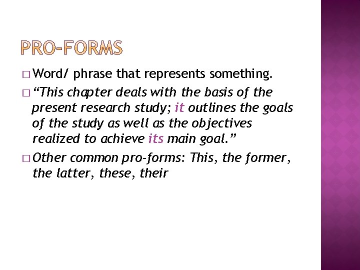 � Word/ phrase that represents something. � “This chapter deals with the basis of � Word/ phrase that represents something. � “This chapter deals with the basis of