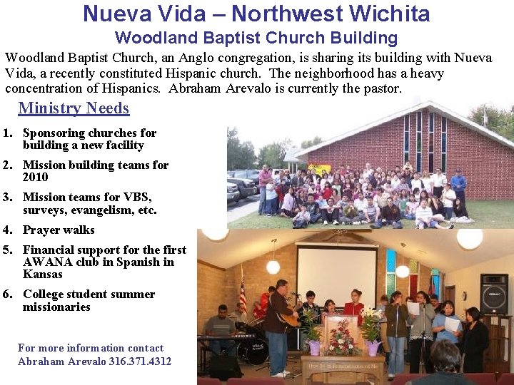 Nueva Vida – Northwest Wichita Woodland Baptist Church Building Woodland Baptist Church, an Anglo