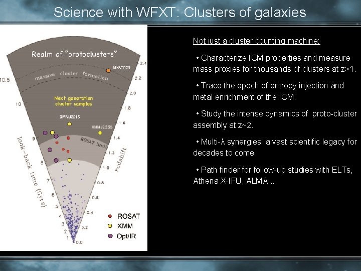 Science with WFXT: Clusters of galaxies Not just a cluster counting machine: • •