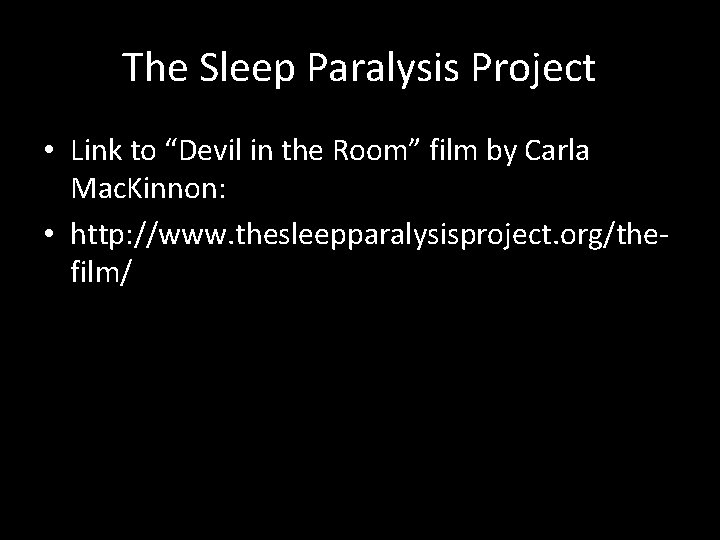 The Sleep Paralysis Project • Link to “Devil in the Room” film by Carla