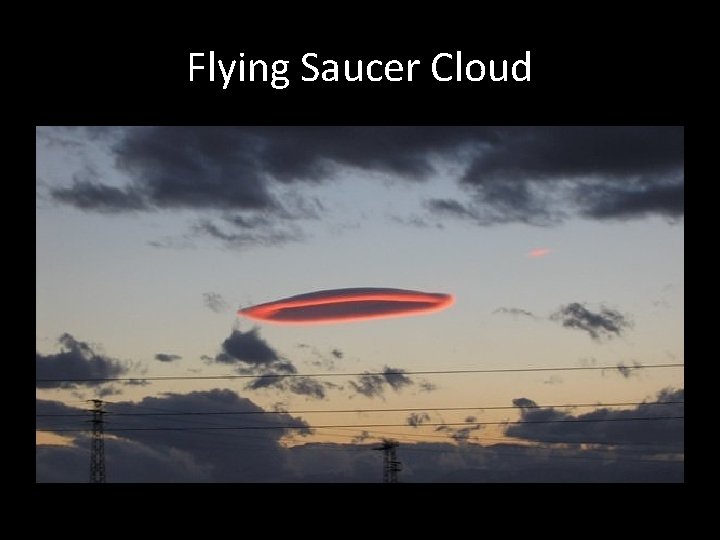 Flying Saucer Cloud 