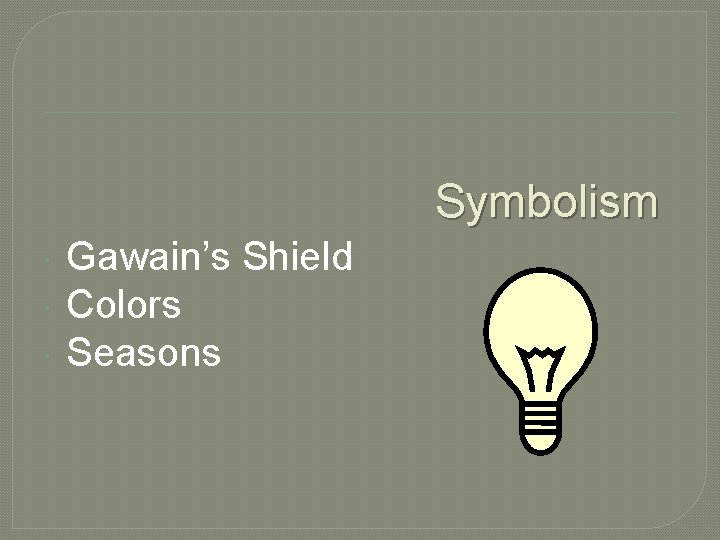 Symbolism Gawain’s Shield Colors Seasons 