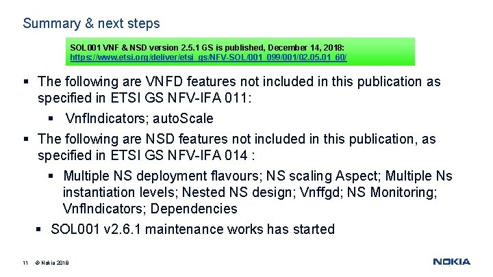 Summary & next steps SOL 001 VNF & NSD version 2. 5. 1 GS