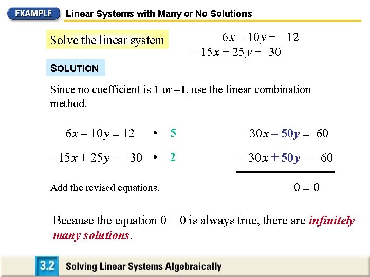 Linear Systems with Many or No Solutions 6 x – 10 y 12 –