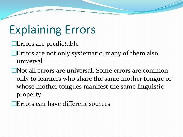 The Nature of Learner Language Compilted by Uli