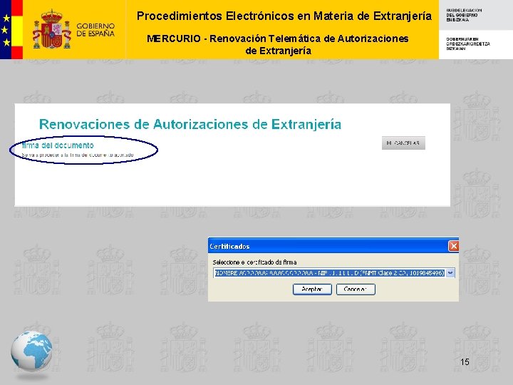 Procedimientos Electrónicos en Materia de Extranjería MERCURIO - Renovación Telemática de Autorizaciones de Extranjería