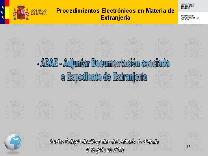 Procedimientos Electrónicos en Materia de Extranjería 18 