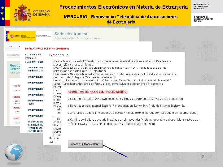 Procedimientos Electrónicos en Materia de Extranjería MERCURIO - Renovación Telemática de Autorizaciones de Extranjería