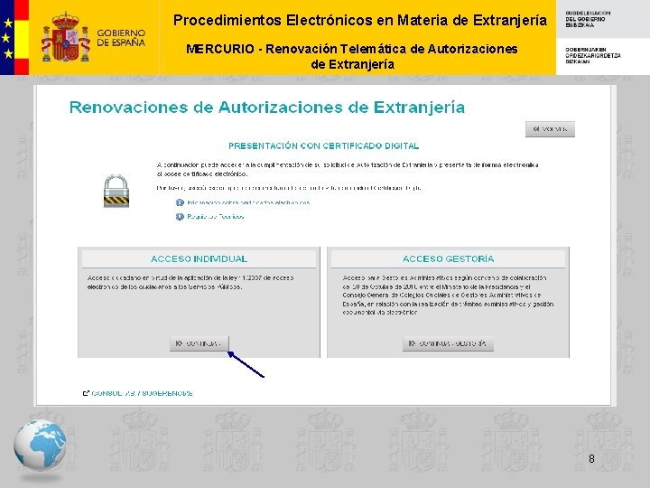 Procedimientos Electrónicos en Materia de Extranjería MERCURIO - Renovación Telemática de Autorizaciones de Extranjería