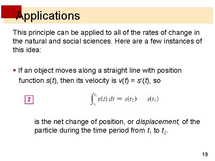 Applications This principle can be applied to all of the rates of change in