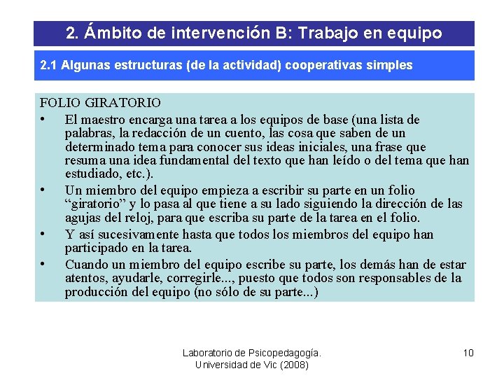 2. Ámbito de intervención B: Trabajo en equipo 2. 1 Algunas estructuras (de la