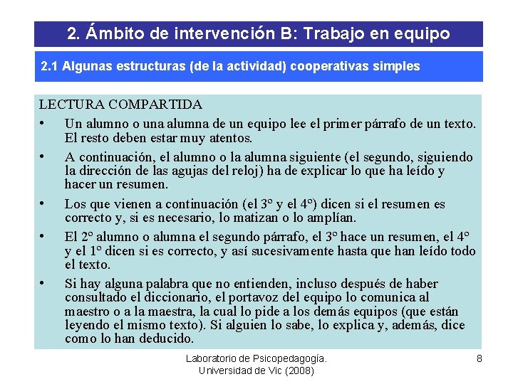 2. Ámbito de intervención B: Trabajo en equipo 2. 1 Algunas estructuras (de la