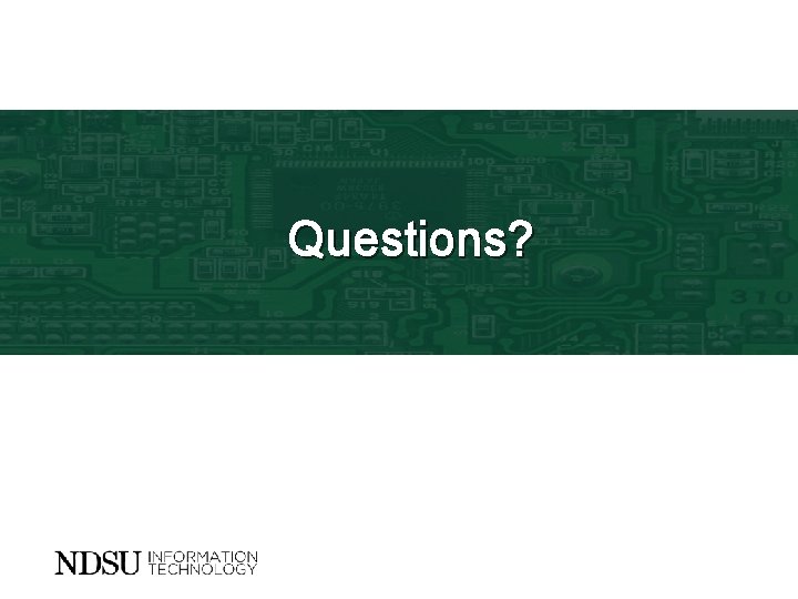 Questions? 