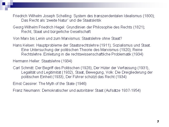 Friedrich Wilhelm Joseph Schelling: System des transzendentalen Idealismus (1800); Das Recht als ‘zweite Natur’ Friedrich Wilhelm Joseph Schelling: System des transzendentalen Idealismus (1800); Das Recht als ‘zweite Natur’