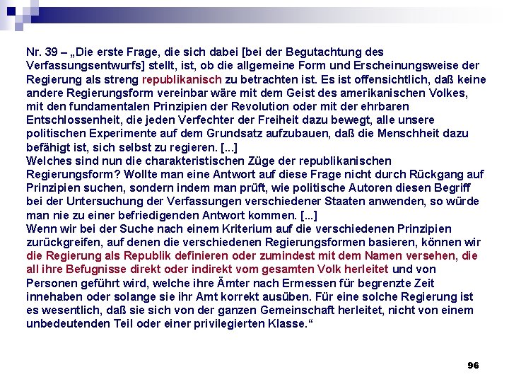Nr. 39 – „Die erste Frage, die sich dabei [bei der Begutachtung des Verfassungsentwurfs]