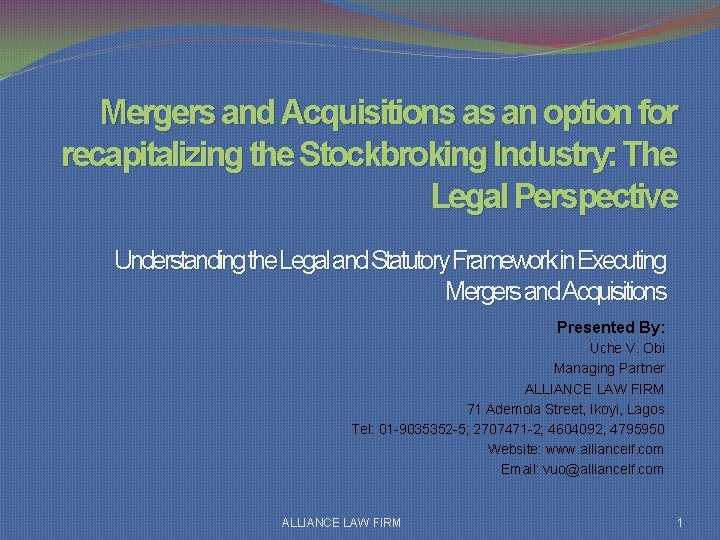 Mergers and Acquisitions as an option for recapitalizing the Stockbroking Industry: The Legal Perspective