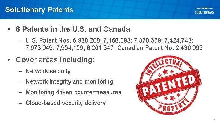 Solutionary Patents • 8 Patents in the U. S. and Canada – U. S.