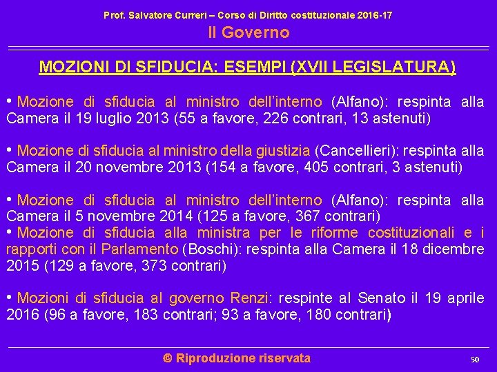 Prof. Salvatore Curreri – Corso di Diritto costituzionale 2016 -17 Il Governo MOZIONI DI Prof. Salvatore Curreri – Corso di Diritto costituzionale 2016 -17 Il Governo MOZIONI DI