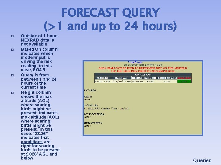 � � FORECAST QUERY (>1 and up to 24 hours) Outside of 1 hour