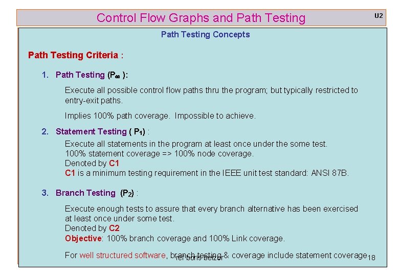 Control Flow Graphs and Path Testing U 2 Path Testing Concepts Path Testing Criteria