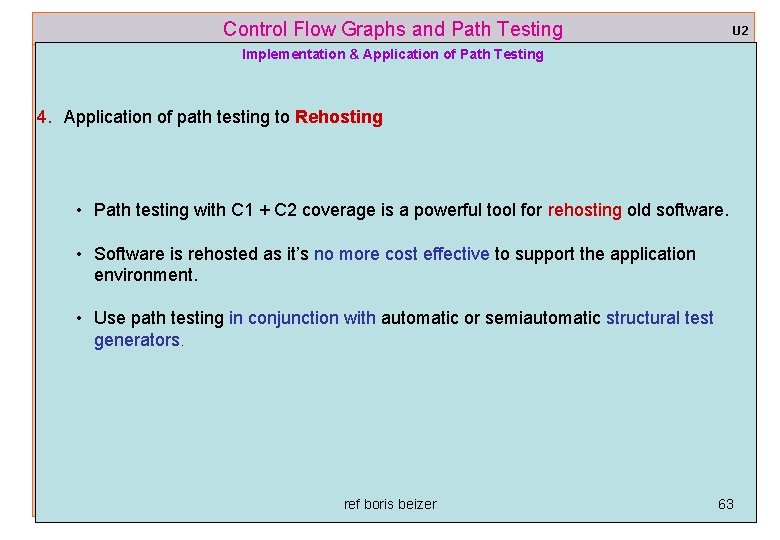 Control Flow Graphs and Path Testing U 2 Implementation & Application of Path Testing