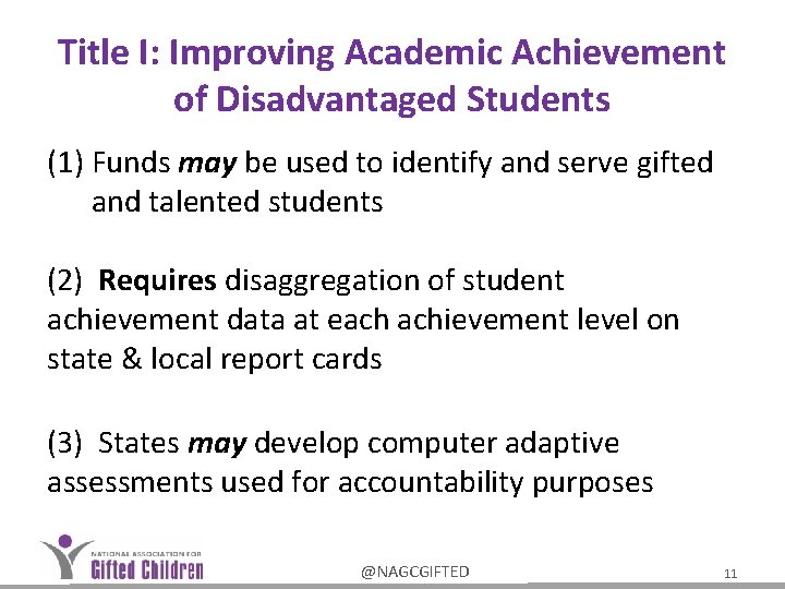 Title I: Improving Academic Achievement of Disadvantaged Students (1) Funds may be used to Title I: Improving Academic Achievement of Disadvantaged Students (1) Funds may be used to