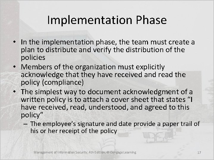 Implementation Phase • In the implementation phase, the team must create a plan to