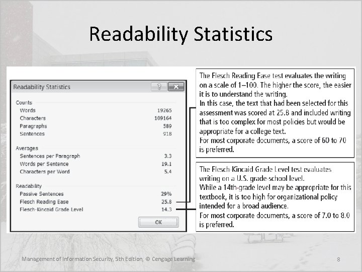 Readability Statistics Management of Information Security, 5 th Edition, © Cengage Learning 8 